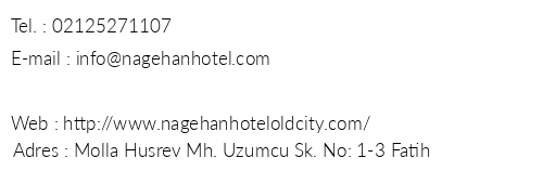 Nagehan Hotel Old City telefon numaralar, faks, e-mail, posta adresi ve iletiim bilgileri